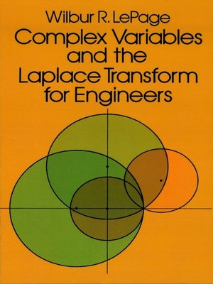 cover image of Complex Variables and the Laplace Transform for Engineers